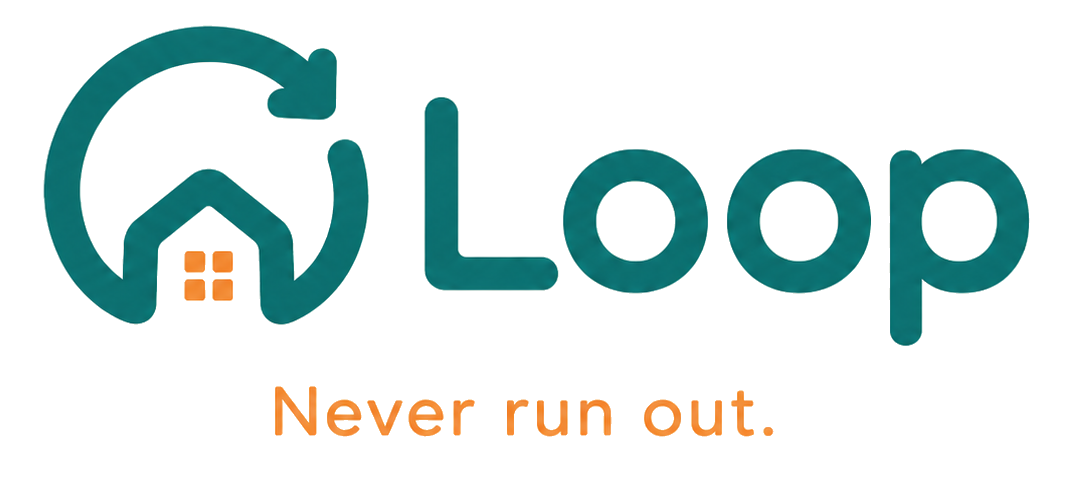 Loop - Never run out.